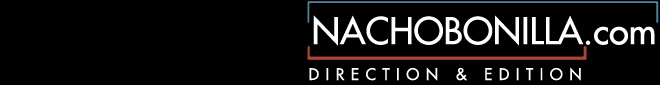Nacho Bonilla – Realizador y Editor Audiovisual